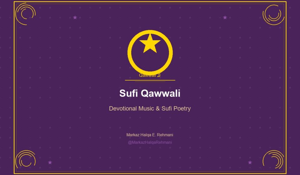 Sufi Qawwali — A Journey Through Sufi Music and Devotion islamic d7d9d8556d 194930