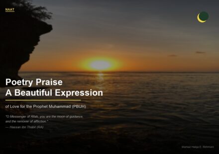 Poetry praise Naat - beautiful expression of love Prophet Muhammad PBUH