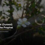 Salawat durood upon Prophet Muhammad blessings rewards