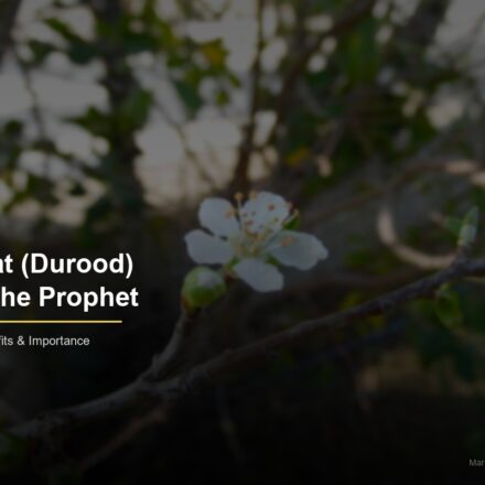 Salawat durood upon Prophet Muhammad blessings rewards