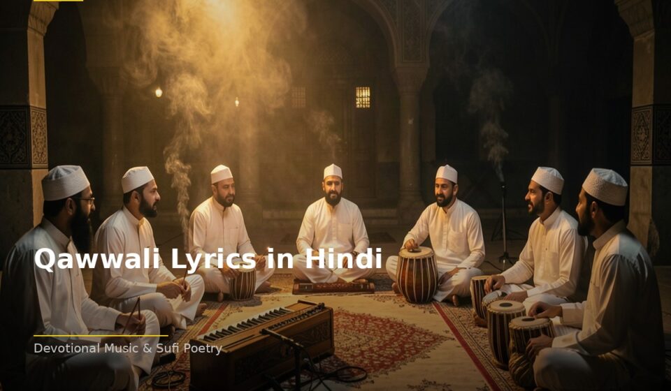 Qawwali Lyrics in Hindi: How Qawwali Connects Hearts to the Divine islamic 42ebd7edc2 010205