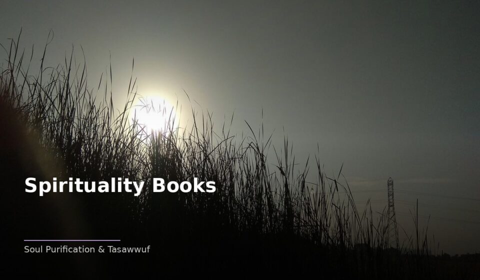 Spirituality Books in Islam: Ancient Wisdom for Modern Seekers islamic c28fe84b53 203820