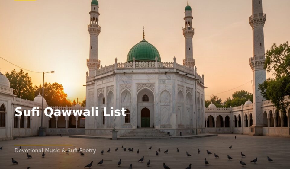 Sufi Qawwali List — A Journey Through Sufi Music and Devotion islamic 98c04d9eef 024258