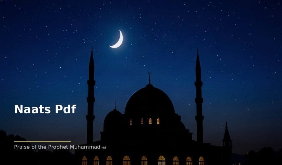 Naats Pdf: Praising the Prophet (PBUH) Through Naat islamic 1e0c554add 233226