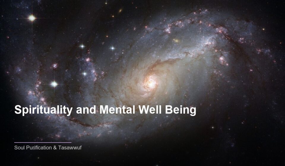 Exploring Spirituality and Mental Well Being: Deepening Your Spiritual Connection islamic 39234d972c 143708